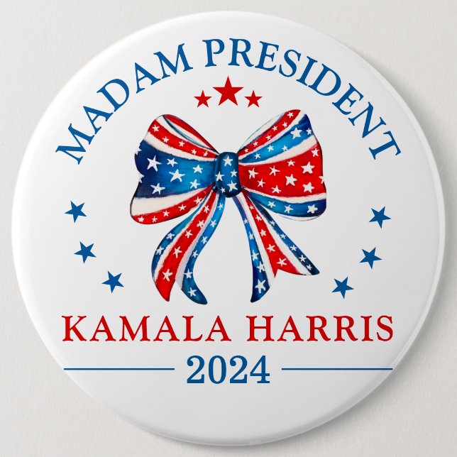 Madam President Kamala Harris 6 Inch Round Button (Front)