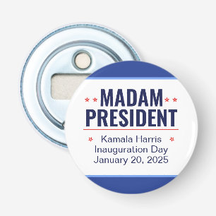 Madam President Kamala Harris Inauguration Bottle Opener