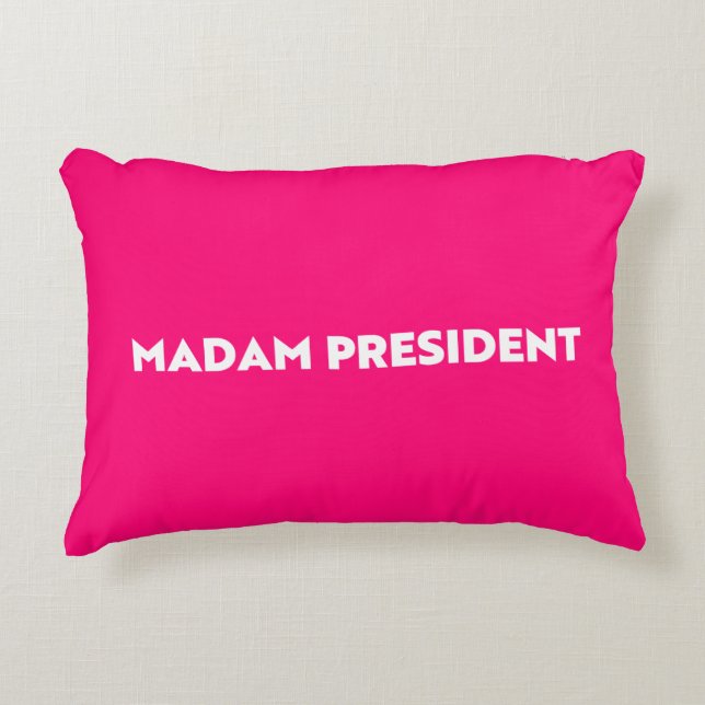 Madam President modern typography hot pink Accent Pillow (Front)
