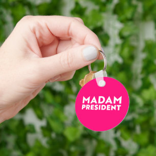 Madam President modern typography white hot pink Keychain