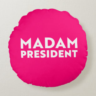 Madam President modern typography white hot pink Round Pillow