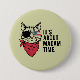 Madam Time President 2024 Kamala Harris DNC Rally 3 Inch Round Button