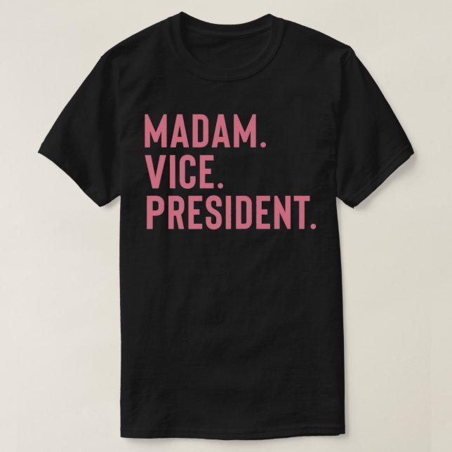 Madam Vice President Premium  T-Shirt (Design Front)
