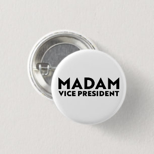 Madam Vice President white black modern typography 1 Inch Round Button
