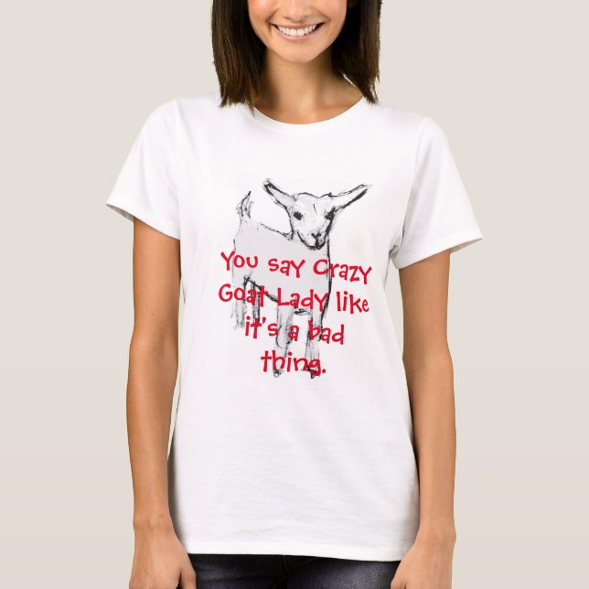Madame folle T-Shirt de chèvre (Devant)