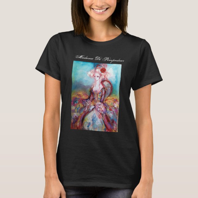 MADAME POMPADOUR,Elegant Beauty Fashion T-Shirt (Front)