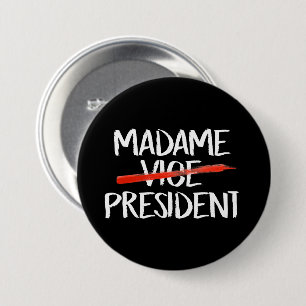 Madame President 3 Inch Round Button