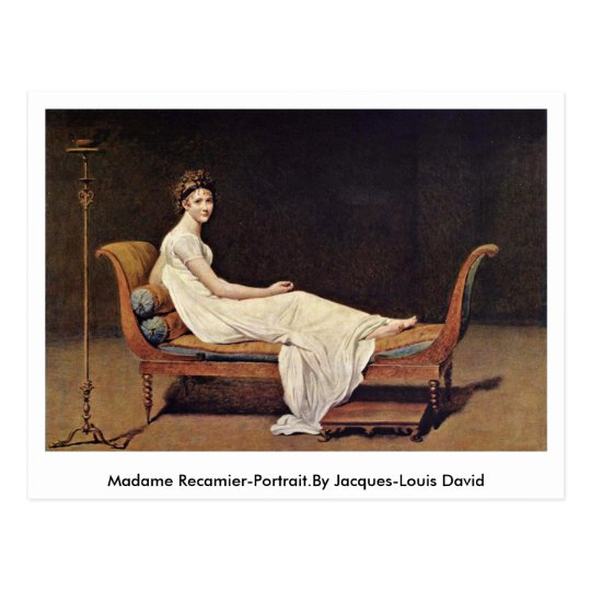 Madame Recamier-Portrait.By Jacques-Louis David Postcard