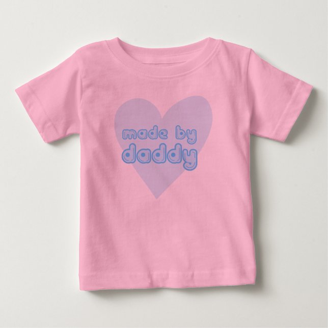 Made By Daddy baby boy T-Shirt (Front)