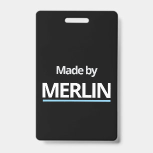 Made by MERLIN Badge