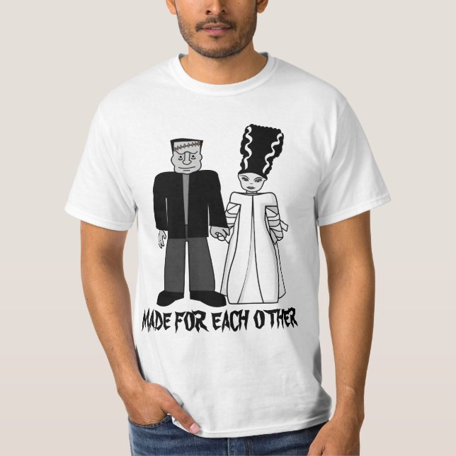 Made for each other T-Shirt (Front)