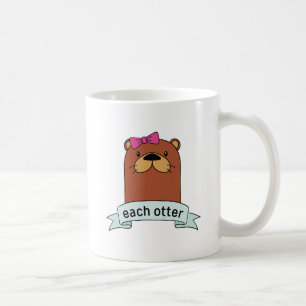 Made For Each Otter Coffee Mug