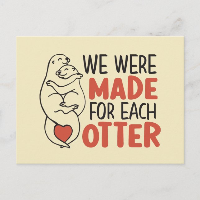 Made for Each Otter Cute Pun Funny Valentine's Day Postcard (Front)