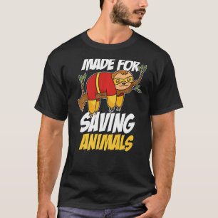 Made For Saving Animals  1 T-Shirt