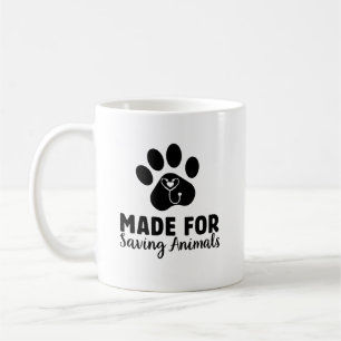 Made for saving animals pet paw Vet Tech Coffee Mug