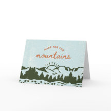 Made for the Mountains blank 5 x 7 greeting card