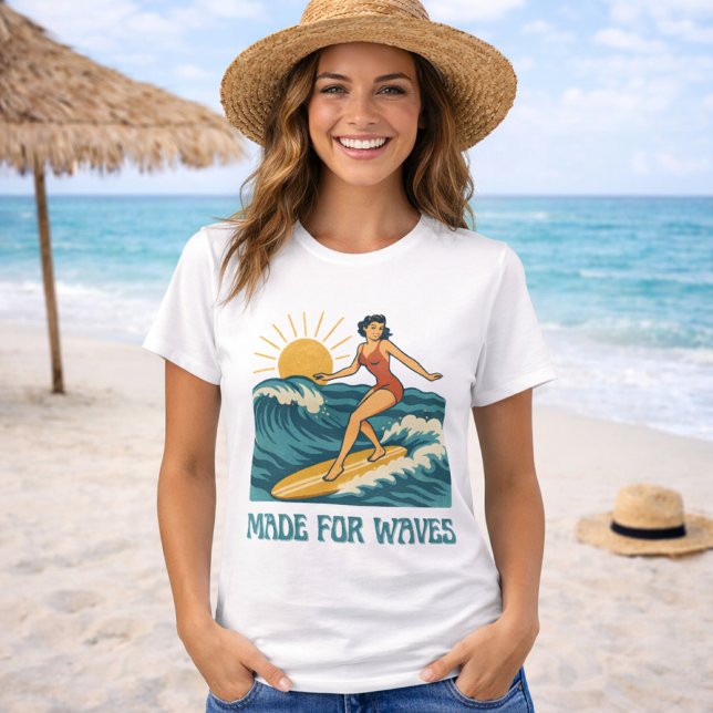 Made For Waves Surfer - Retro Surfing Pin-Up Art T-Shirt (Creator Uploaded)