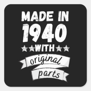 made in 1940 with original parts, square sticker