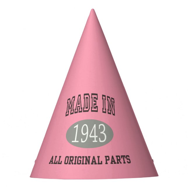 Made In 1943 All Original Parts Party Hat (Front)