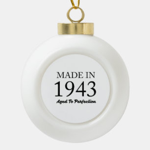 Made In 1943 Ceramic Ball Christmas Ornament