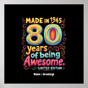 Made in 1945, 80 Years of Being Awesome Poster