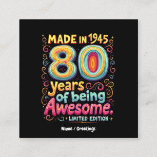 Made in 1945, 80 Years of Being Awesome Square Business Card