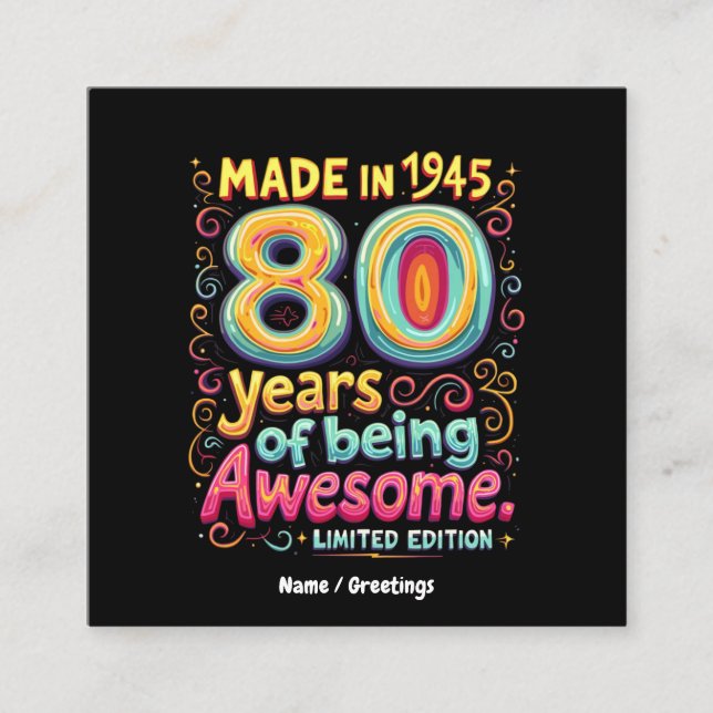  Made in 1945, 80 Years of Being Awesome  Square Business Card (Front)