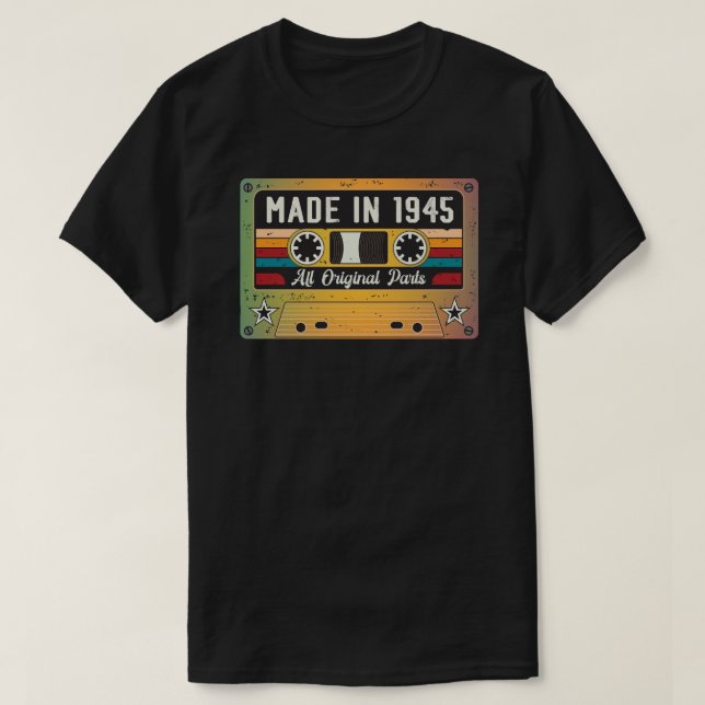 Made in 1945 All Original Parts T-Shirt (Design Front)