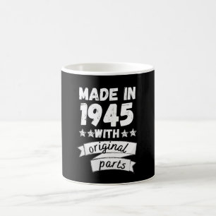made in 1945 with original parts, coffee mug