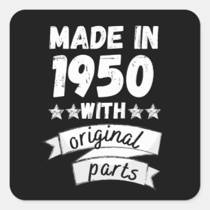 made in 1950 with original parts, square sticker