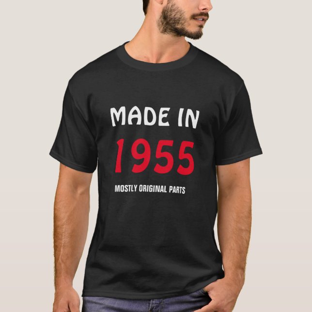 Made in 1955, Mostly Original Parts T-Shirt (Front)