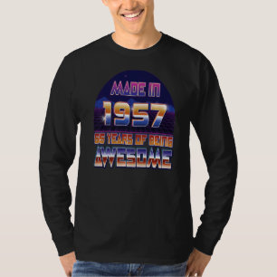 Made In 1957 65th Birthday Men & Women 65 Years Ol T-Shirt