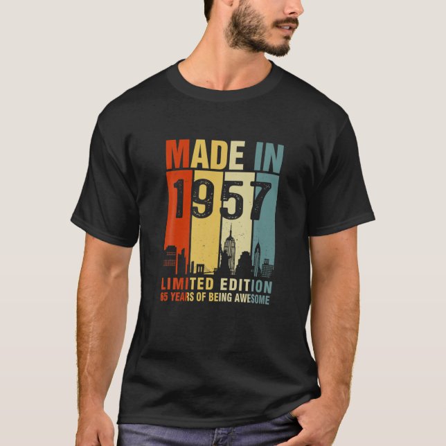 Made In 1957 Limited Edition 65 Years Of Being Awe T-Shirt (Front)