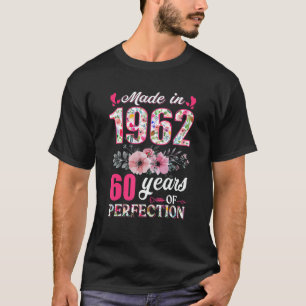 Made In 1962 Floral 60 Year Old 60th Birthday  Wom T-Shirt