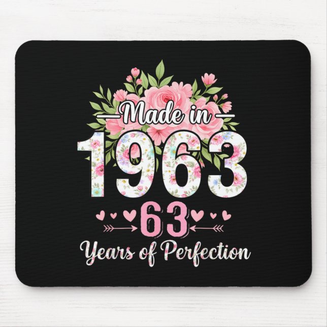 Made In 1963 Floral 63rd Birthday Women 63 Years O Mouse Pad (Front)