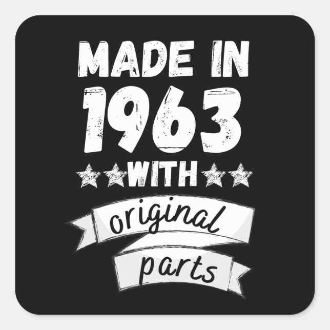 made in 1963 with original parts, square sticker (Front)