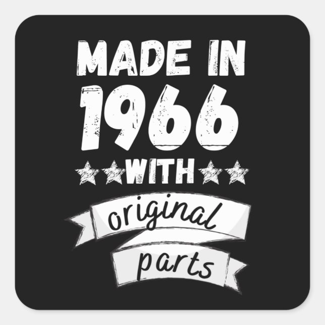 made in 1966 with original parts, square sticker (Front)