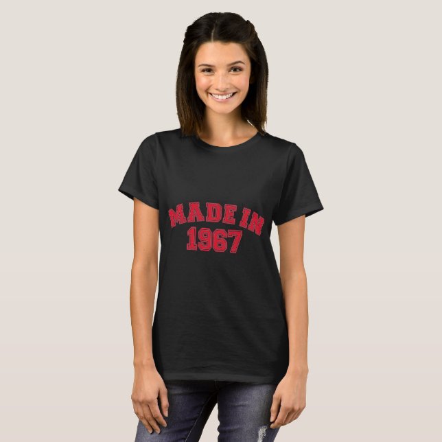 Made In 1967 T-Shirt (Front Full)