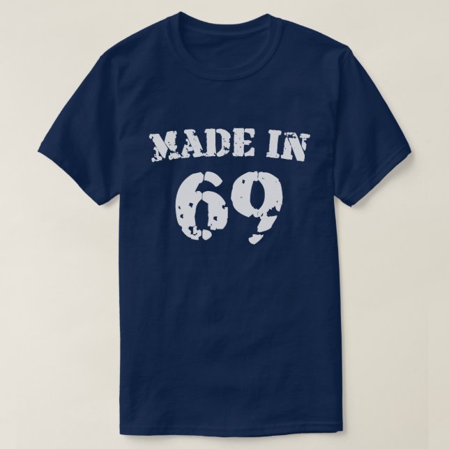 Made In 1969 Shirt (Design Front)