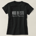 Made in 1970 Aged to perfection funny Birthday T-Shirt<br><div class="desc">Made in 1964 Aged to perfection funny Birthday t shirt for women. Cute gift idea for 50th Birthday in 2020. Customizable year number and colours. Elegant script text template. Age specific Birthday humour. Fun for mom,  aunt,  wife,  grandma,  colleague,  co worker,  friend,  sister etc.</div>