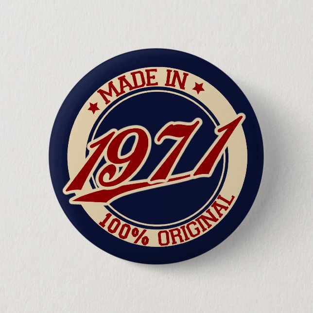 Made In 1971 2 Inch Round Button (Front)