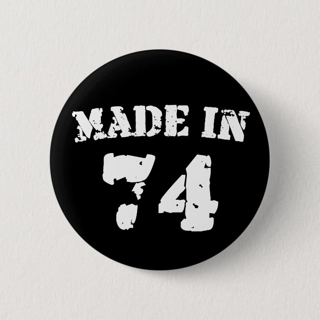 Made In 1974 2 Inch Round Button (Front)