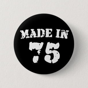 Made In 1975 2 Inch Round Button