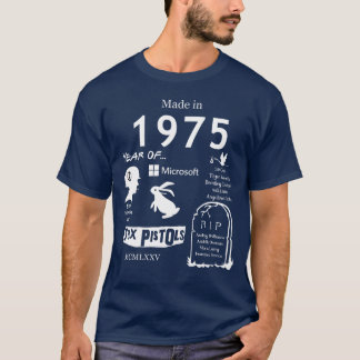 Made in 1975 TShirt