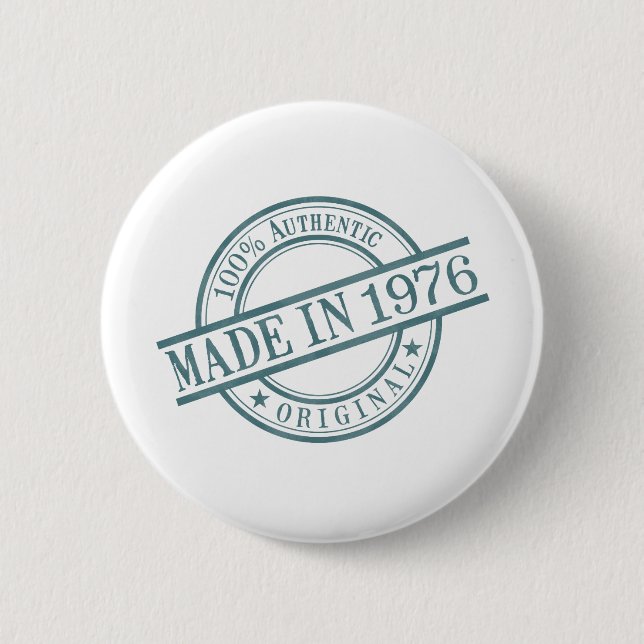 Made in 1976 Circular Rubber Stamp Style Logo 2 Inch Round Button (Front)