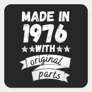 made in 1976 with original parts, square sticker