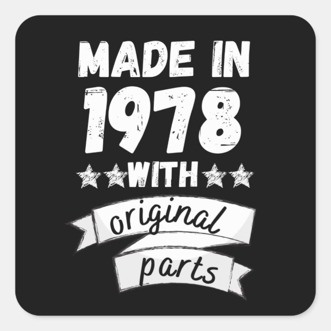 made in 1978 with original parts, square sticker (Front)
