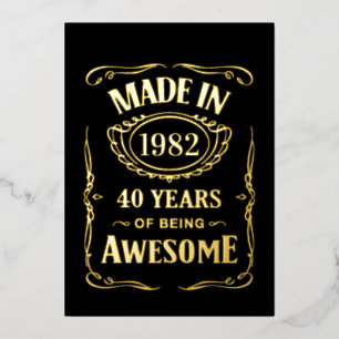 Made in 1982 40 years of being awesome 2022 bday