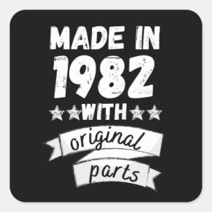 made in 1982 with original parts, square sticker
