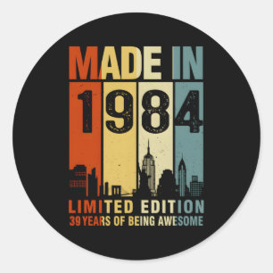 Made In 1984 39 Years Of Being Awesome Classic Round Sticker